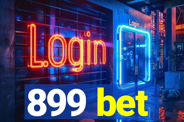 899 bet